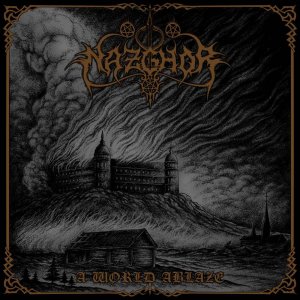 Nazghor   - A World Ablaze