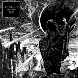 Befallen - Our Light To The Stars