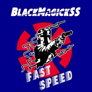 Black Magick SS - Fast Speed (EP)