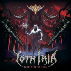 Yoth Iria  - Gone With The Devil
